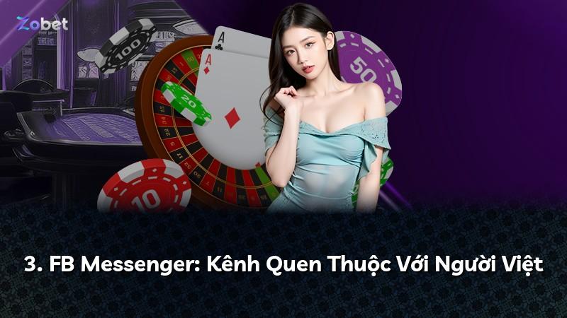 3. FB Messenger: Kênh Quen Thuộc Với Người Việt