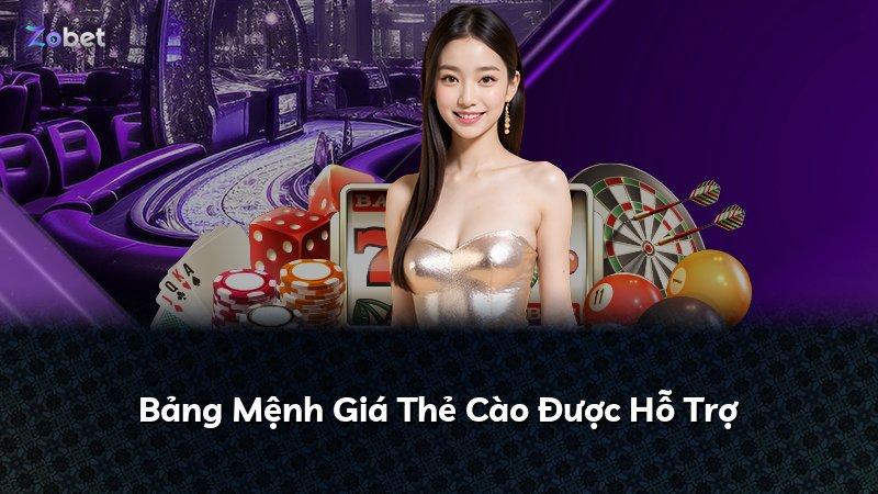 Bảng Mệnh Giá Thẻ Cào Được Hỗ Trợ