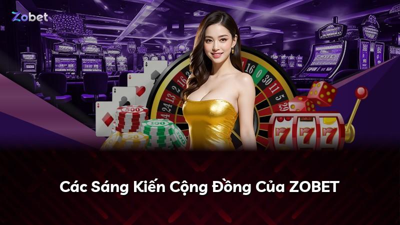 Các Sáng Kiến Cộng Đồng Của ZOBET