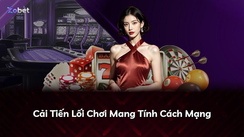 Cải Tiến Lối Chơi Mang Tính Cách Mạng