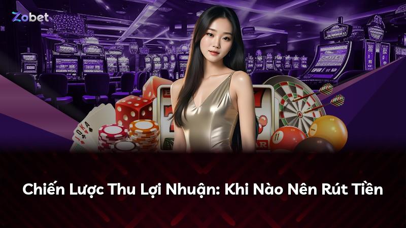 Chiến Lược Thu Lợi Nhuận: Khi Nào Nên Rút Tiền