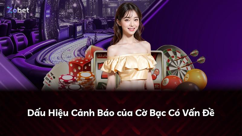 Dấu Hiệu Cảnh Báo của Cờ Bạc Có Vấn Đề