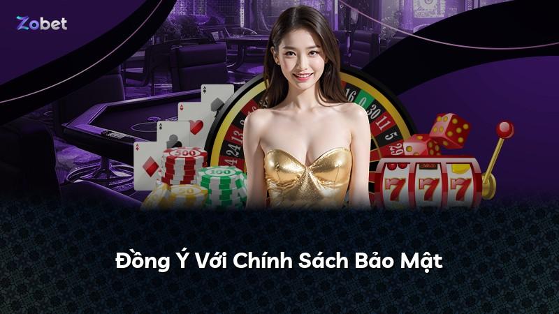 Đồng Ý Với Chính Sách Bảo Mật