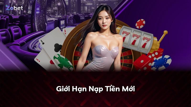 Giới Hạn Nạp Tiền Mới