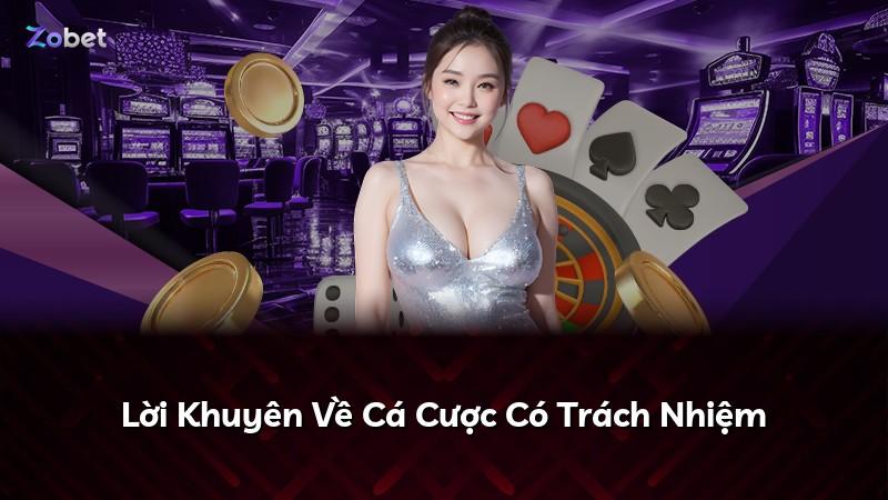 Lời Khuyên Về Cá Cược Có Trách Nhiệm