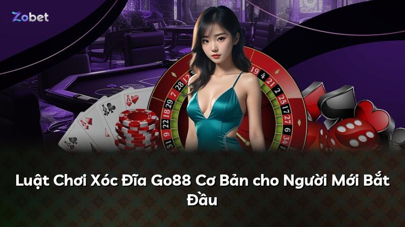 Luật Chơi Xóc Đĩa Go88 Cơ Bản cho Người Mới Bắt Đầu