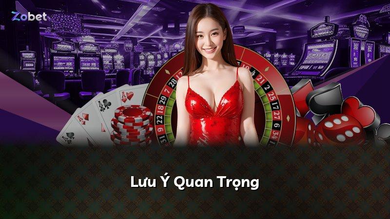 Lưu Ý Quan Trọng