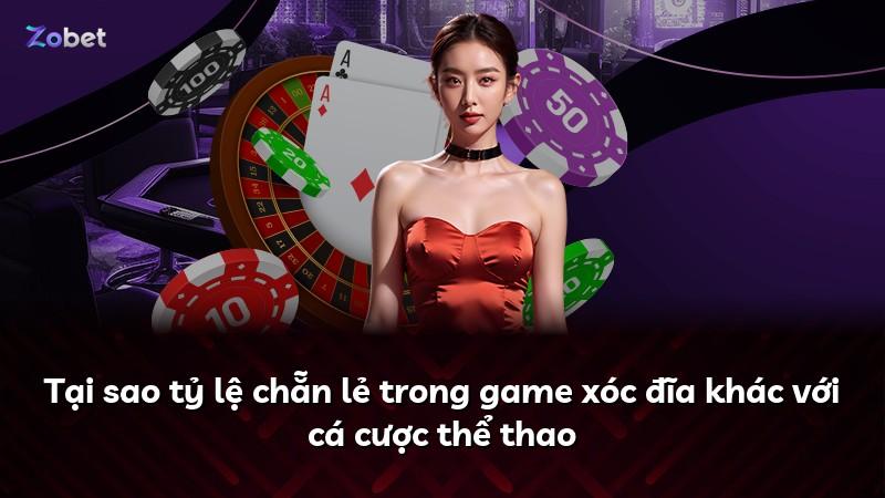 Tại sao tỷ lệ chẵn lẻ trong game xóc đĩa khác với cá cược thể thao