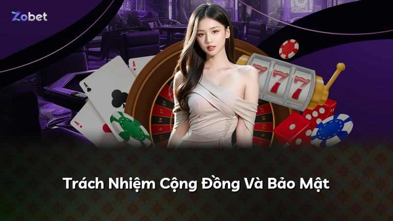 Trách Nhiệm Cộng Đồng Và Bảo Mật