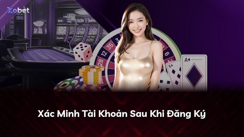 Xác Minh Tài Khoản Sau Khi Đăng Ký