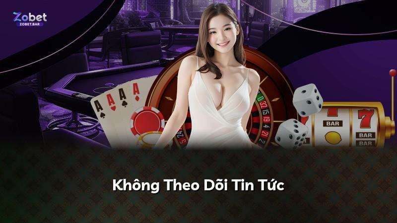 Không Theo Dõi Tin Tức