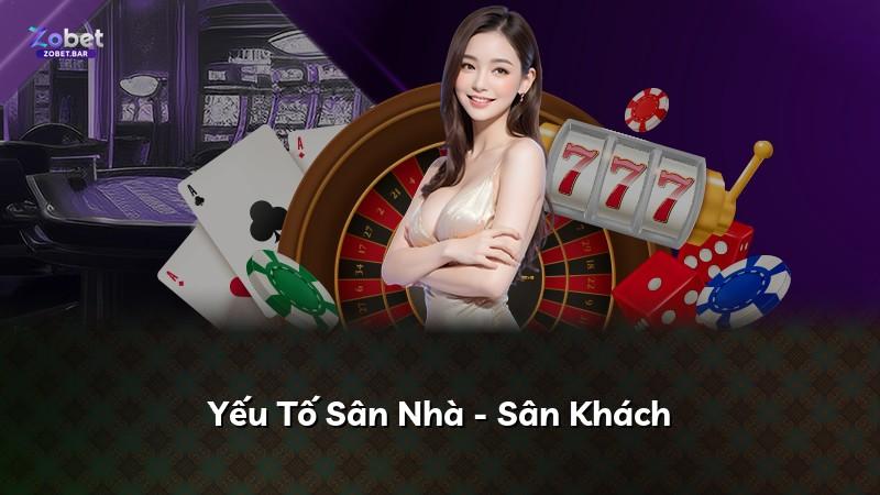 Yếu Tố Sân Nhà - Sân Khách
