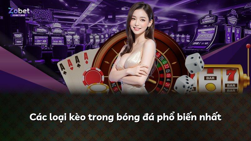 Các loại kèo trong bóng đá phổ biến nhất