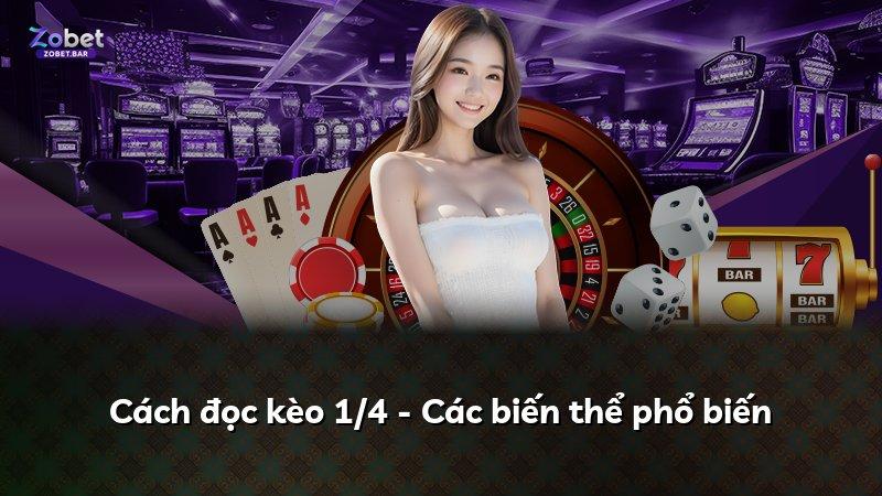 Cách đọc kèo 1/4 - Các biến thể phổ biến