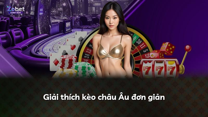 Giải thích kèo châu Âu đơn giản
