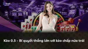 Kèo 0.5 – Bí quyết thắng lớn với kèo chấp nửa trái