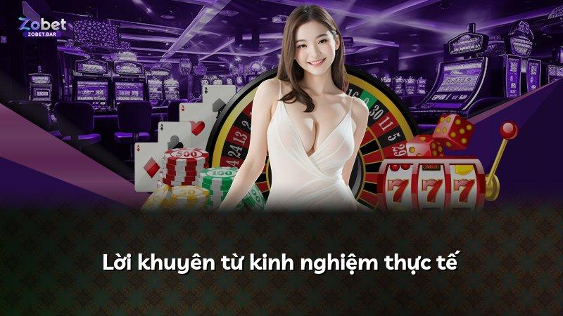 Lời khuyên từ kinh nghiệm thực tế