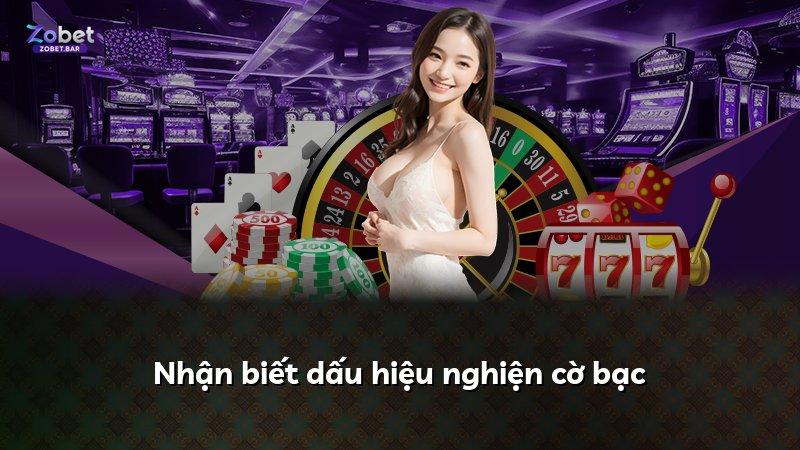 Nhận biết dấu hiệu nghiện cờ bạc
