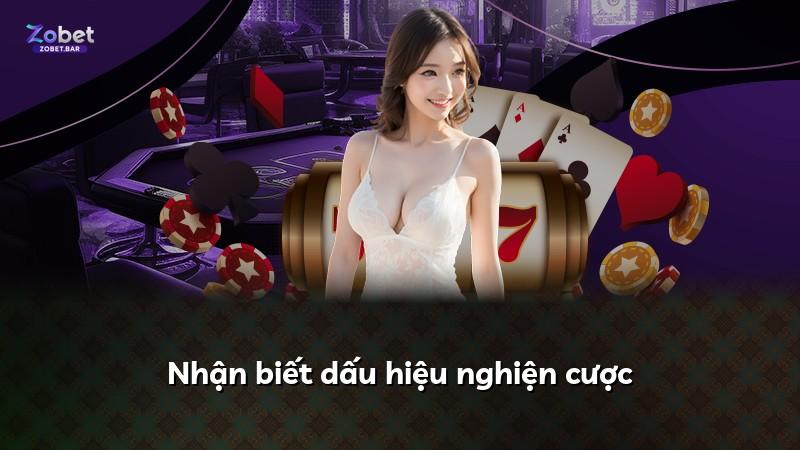 Nhận biết dấu hiệu nghiện cược