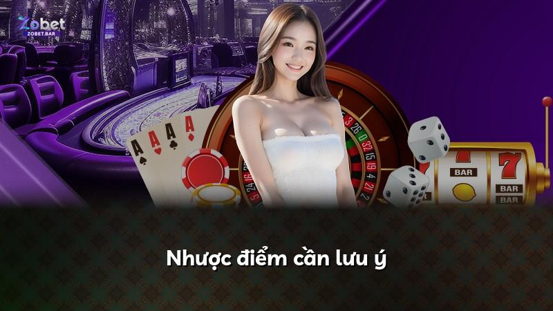 Nhược điểm cần lưu ý