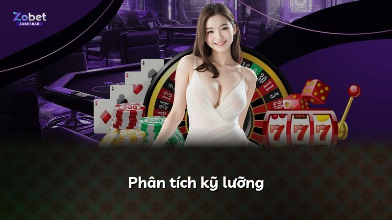 Phân tích kỹ lưỡng
