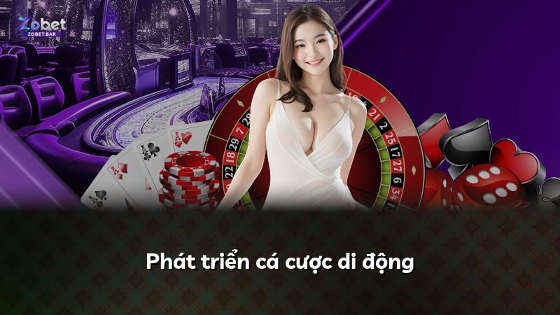 Phát triển cá cược di động